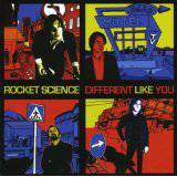 Rocket Science : Different Like You